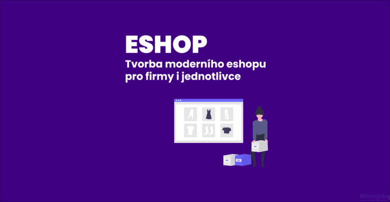 Tvorba moderního eshopu pro firmy i jednotlivce