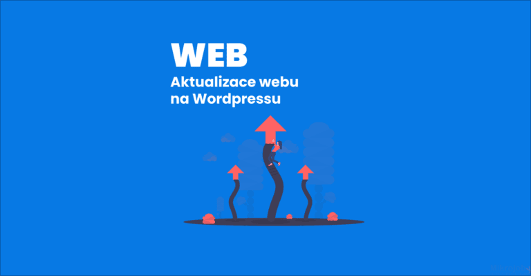 Aktualizace webu na WordPressu, udržte váš web bezpečný